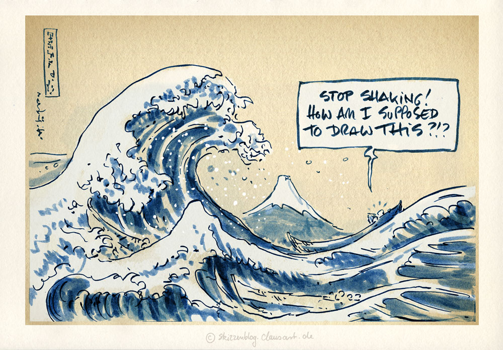 Hokusai wasn´t known for his patience...